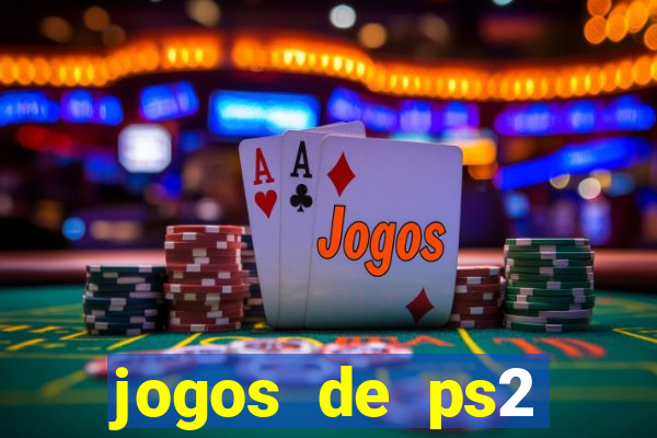 jogos de ps2 formato iso